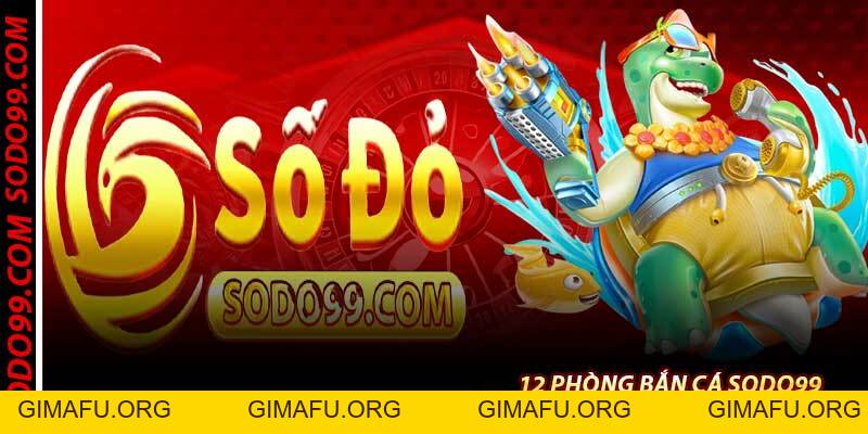 Bắn Cá Sodo99 – Săn Thưởng Lớn 2026, Jackpot 687.12 Tỷ Đồng