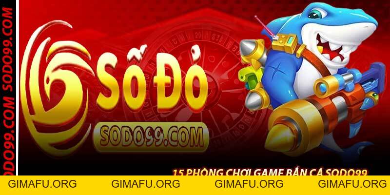 Game Bắn Cá Sodo99 – Đại Dương Vàng Lấp Lánh, Free 1799k