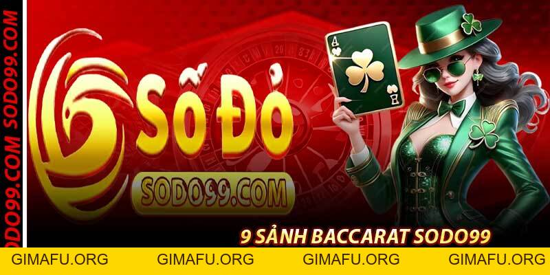 Baccarat Sodo99 – Trò Chơi Casino, Nhận Thưởng Đỉnh 2026