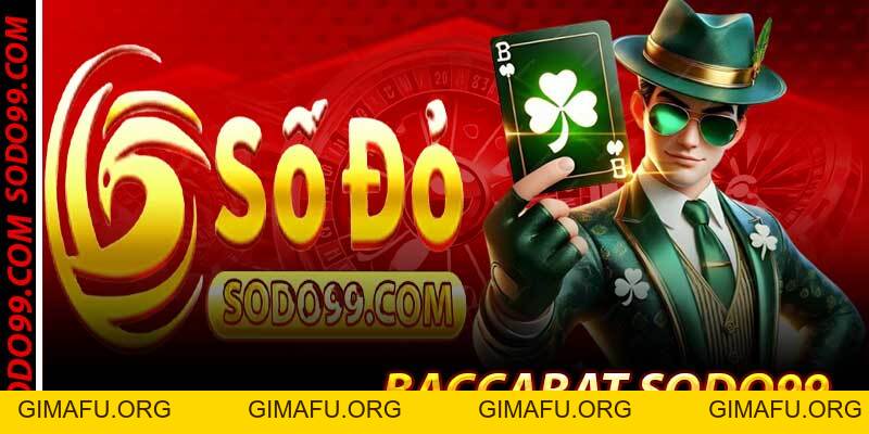 Baccarat Sodo99 – Trò Chơi Casino, Nhận Thưởng Đỉnh 2026