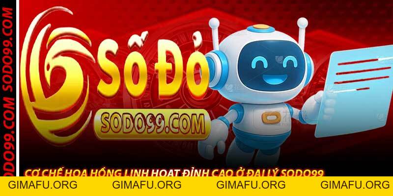 Đại Lý Sodo99 - Hoa Hồng Cao, Thu Nhập Thụ Động Ổn Định
