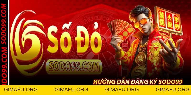 Đăng Ký Sodo99 – Chỉ 17 Giây Có Tài Khoản, Thưởng To 2026